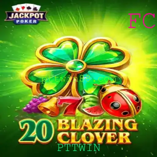 20BlazingClover: Uma Nova Experiência de Jogo Dinâmico